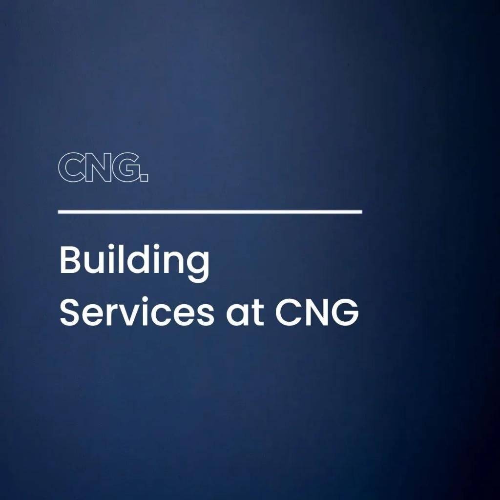 Building Services at CNG.