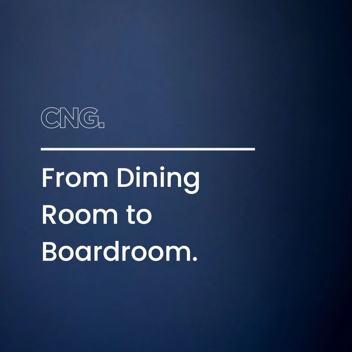 From Dining Room to Boardroom.